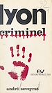 Télécharger le livre :  Lyon criminel