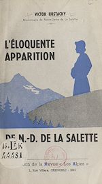 Télécharger le livre :  L'éloquente apparition de Notre-Dame de La Salette