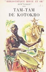 Télécharger le livre :  Tam-tam de Kotokro