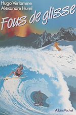 Download this eBook Fous de glisse