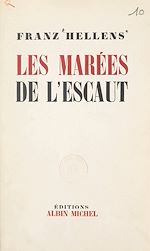 Télécharger le livre :  Les marées de l'Escaut
