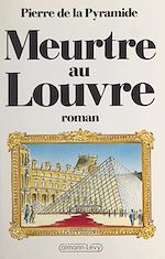 Télécharger le livre :  Meurtre au Louvre