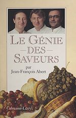 Télécharger le livre :  Le génie des saveurs