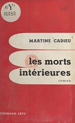 Télécharger le livre :  Les morts intérieures