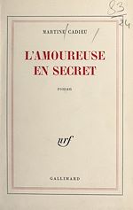 Télécharger le livre :  L'amoureuse en secret