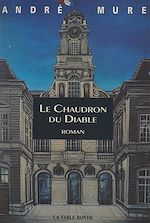 Télécharger le livre :  Le chaudron du diable