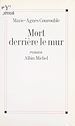 Télécharger le livre :  Mort derrière le mur