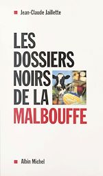 Download this eBook Les dossiers noirs de la malbouffe
