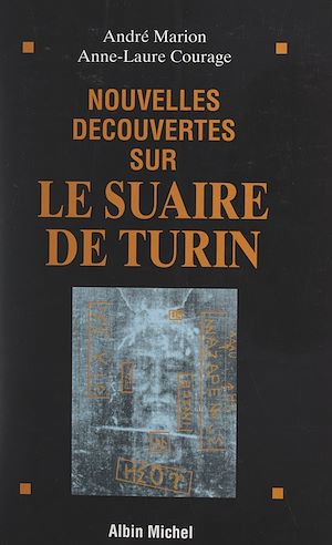 Téléchargez le livre :  Nouvelles découvertes sur le Suaire de Turin