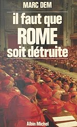 Download this eBook Il faut que Rome soit détruite !
