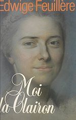 Télécharger le livre :  Moi la Clairon