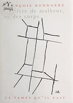 Télécharger le livre :  Ce livre de malheur, et des corps