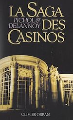 Télécharger le livre :  La saga des casinos
