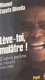 Download this eBook Lève-toi mulâtre !