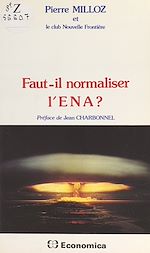 Télécharger le livre :  Faut-il normaliser l'ENA ?