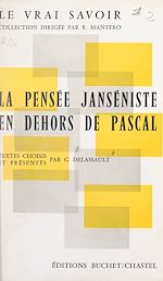 Télécharger le livre :  La pensée janséniste en dehors de Pascal