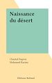 Télécharger le livre :  Naissance du désert