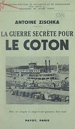 Download this eBook La guerre secrète pour le coton