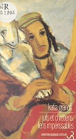 Télécharger le livre :  Juifs et chrétiens : liens impérissables