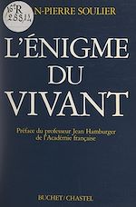 Télécharger le livre :  L'énigme du vivant