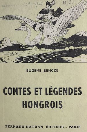 Téléchargez le livre :  Contes et légendes hongrois