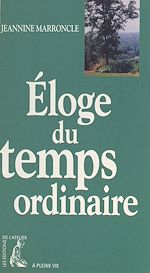 Télécharger le livre :  Éloge du temps ordinaire