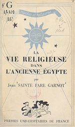 Télécharger le livre :  La vie religieuse dans l'ancienne Égypte