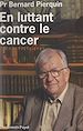 Télécharger le livre :  En luttant contre le cancer