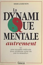 Télécharger le livre :  La dynamique mentale autrement
