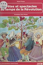Télécharger le livre :  Fêtes et spectacles au temps de la Révolution