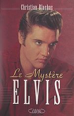 Download this eBook Le mystère Elvis
