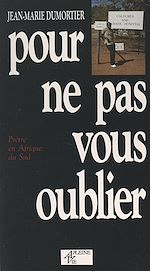Télécharger le livre :  Pour ne pas vous oublier