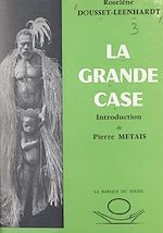 Télécharger le livre :  La grande case