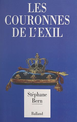 Téléchargez le livre :  Les couronnes de l'exil