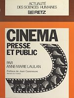 Télécharger le livre :  Cinéma, presse et public