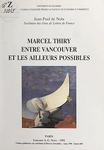 Télécharger le livre :  Marcel Thiry entre Vancouver et les ailleurs possibles