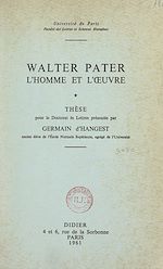 Télécharger le livre :  Walter Pater, l'homme et l'œuvre