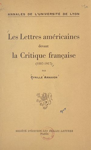 Téléchargez le livre :  Les lettres américaines devant la critique française