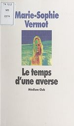 Télécharger le livre :  Le temps d'une averse