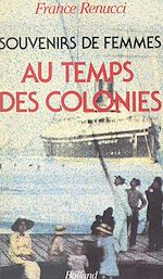 Download this eBook Souvenirs de femmes au temps des colonies