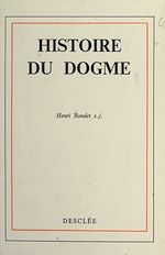 Télécharger le livre :  Histoire du dogme
