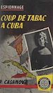 Télécharger le livre :  Coup de tabac à Cuba