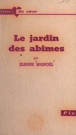 Télécharger le livre :  Le jardin des abîmes
