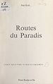 Télécharger le livre :  Routes du paradis