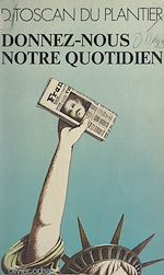 Télécharger le livre :  Donnez-nous notre quotidien