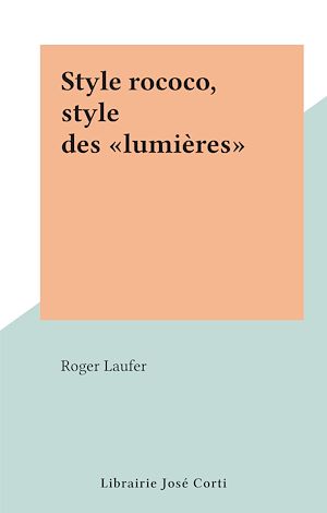 Téléchargez le livre :  Style rococo, style des "lumières"