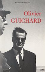 Télécharger le livre :  Olivier Guichard