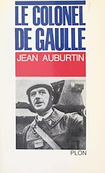 Télécharger le livre :  Le colonel de Gaulle