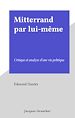 Télécharger le livre :  Mitterrand par lui-même