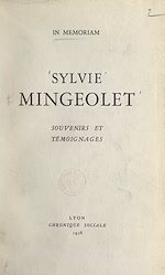 Télécharger le livre :  Sylvie Mingeolet, souvenirs et témoignages